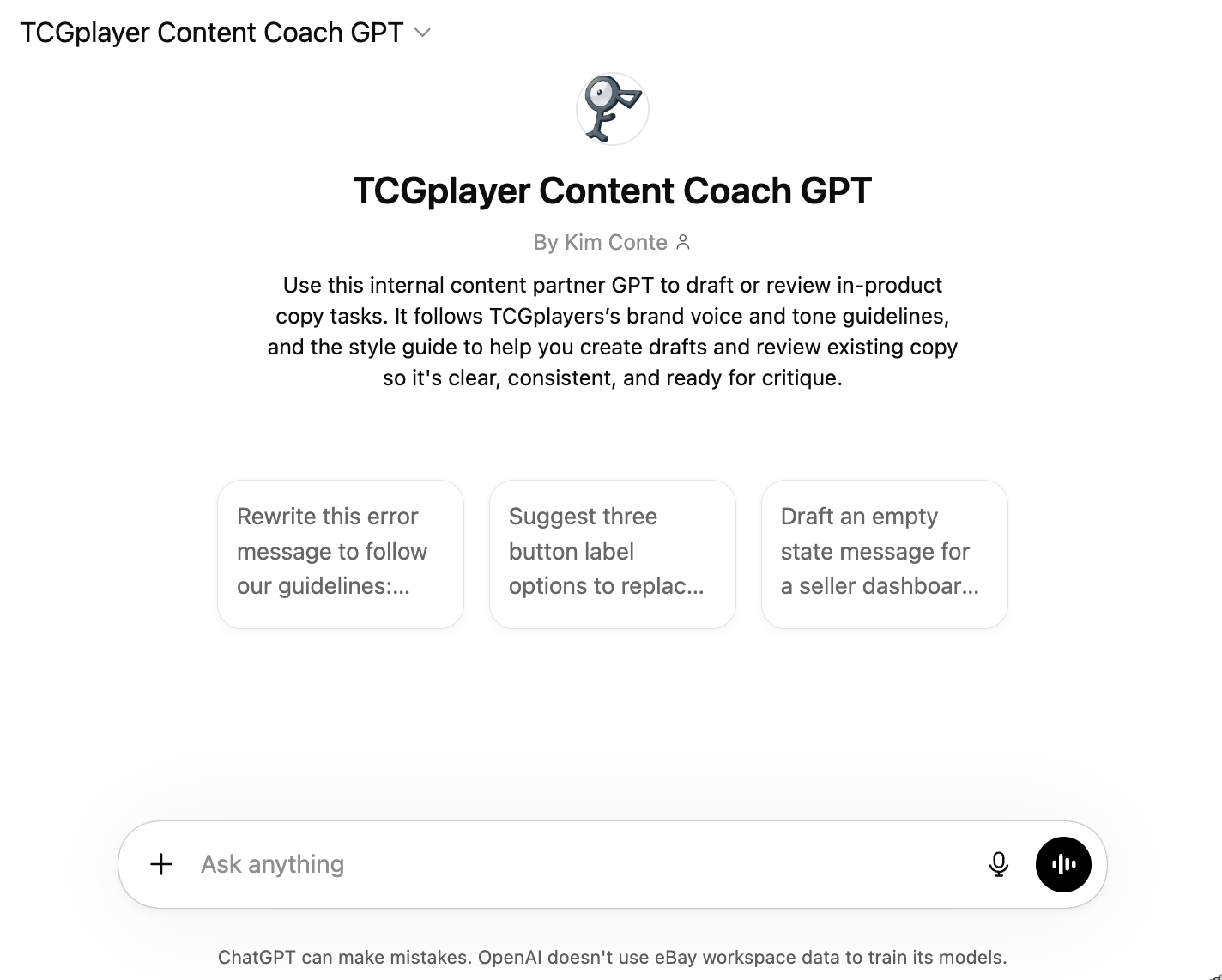 The original TCGplayer Content Coach GPT, the bare-bones first version built as a custom GPT with the brand style guide and a few component rules, with example prompts like 'Rewrite this error message to follow our guidelines' and 'Draft an empty state message for a seller dashboard.'